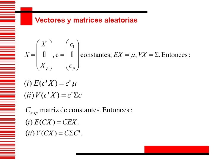 Vectores y matrices aleatorias 