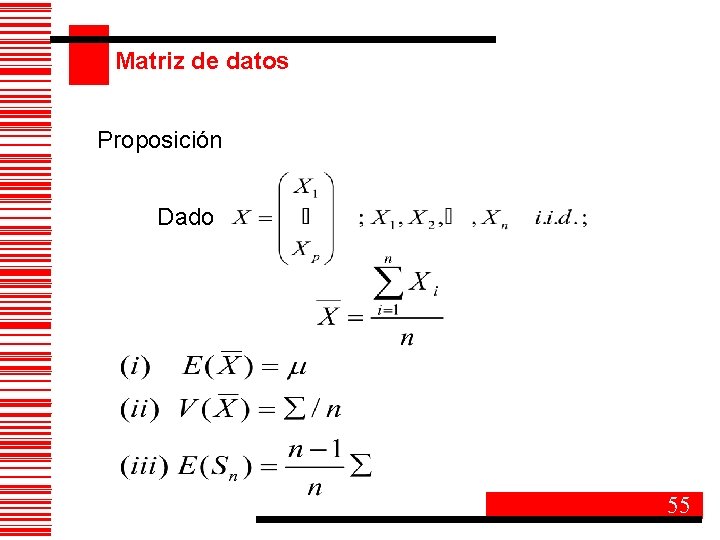 Matriz de datos Proposición Dado 55 