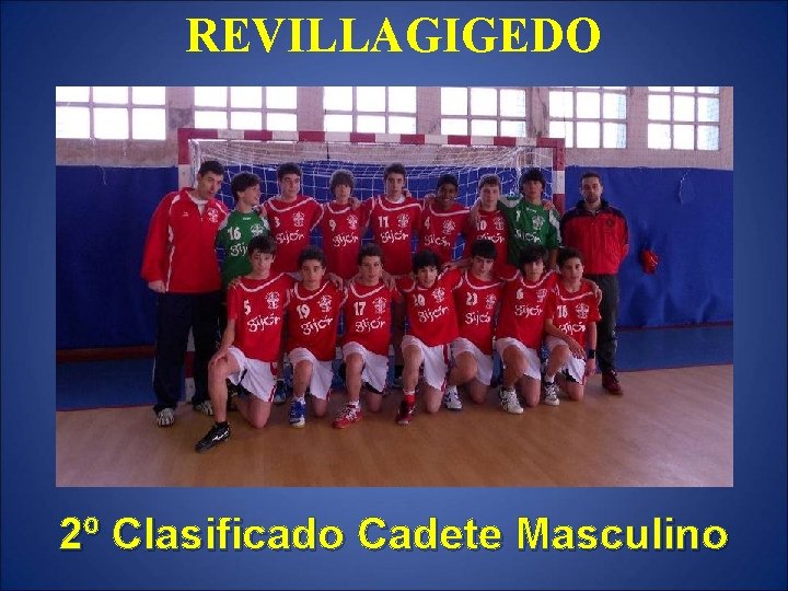 REVILLAGIGEDO 2º Clasificado Cadete Masculino 