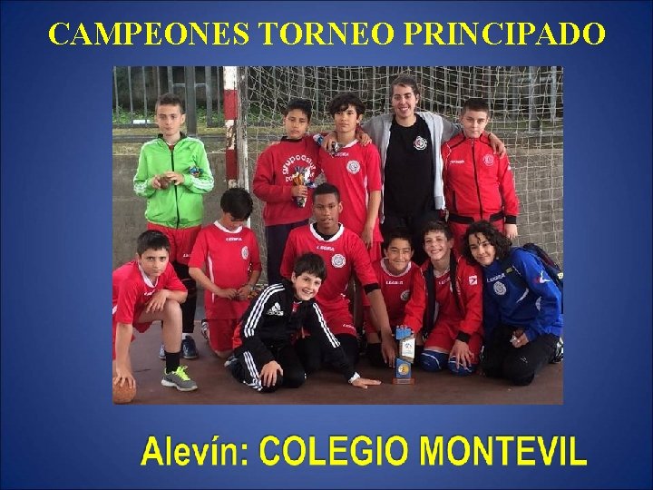 CAMPEONES TORNEO PRINCIPADO 