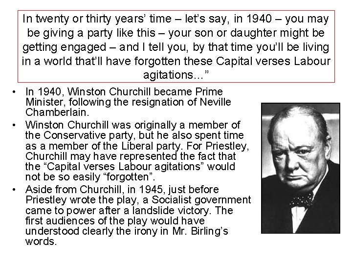 In twenty or thirty years’ time – let’s say, in 1940 – you may