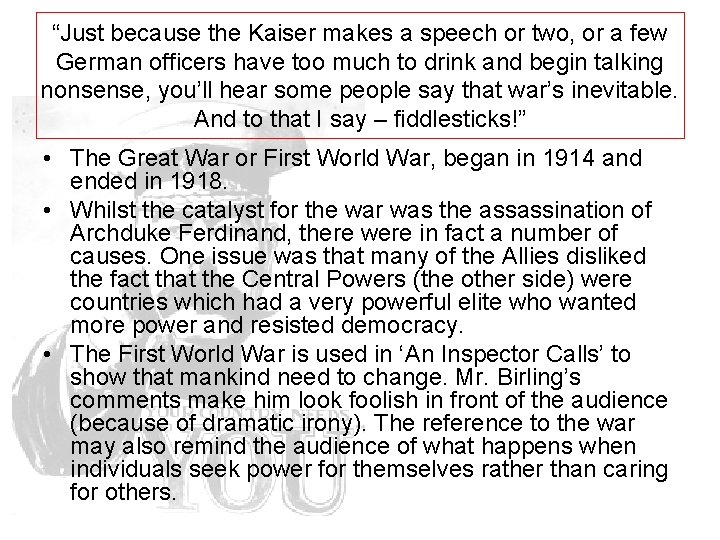 “Just because the Kaiser makes a speech or two, or a few German officers
