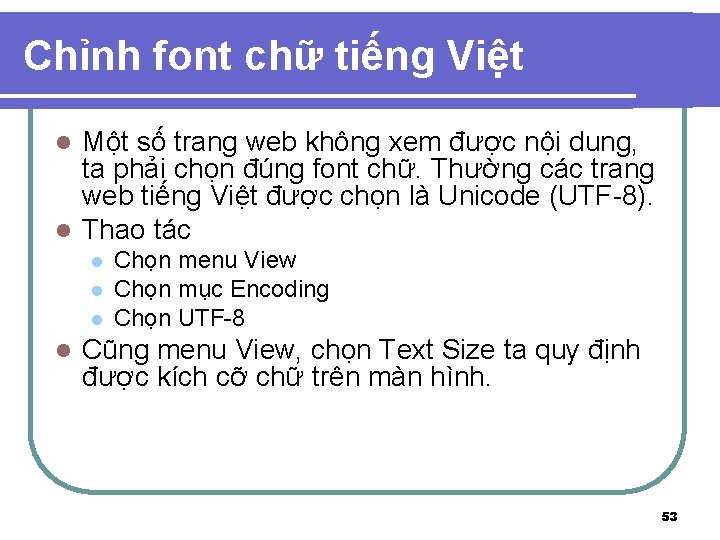Chỉnh font chữ tiếng Việt Một số trang web không xem được nội dung,