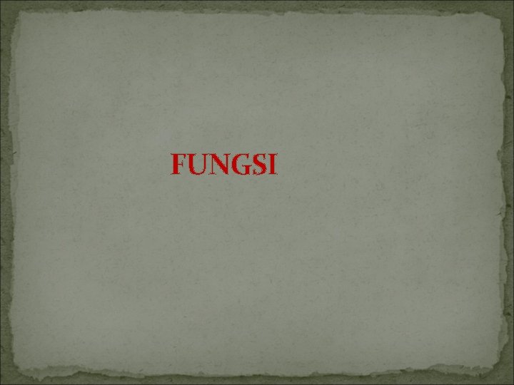 FUNGSI 