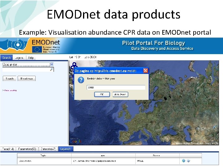 EMODnet data products Example: Visualisation abundance CPR data on EMODnet portal 25 
