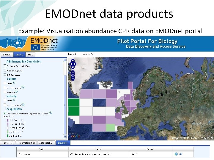 EMODnet data products Example: Visualisation abundance CPR data on EMODnet portal 28 