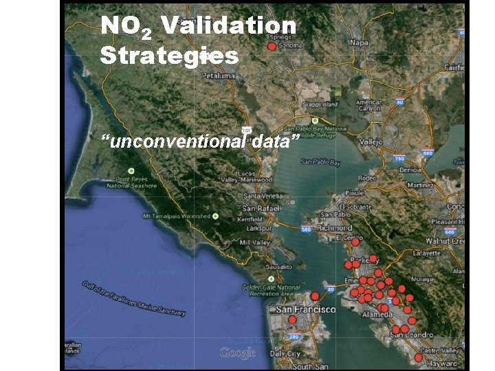 NO 2 Validation Strategies “unconventional data” 