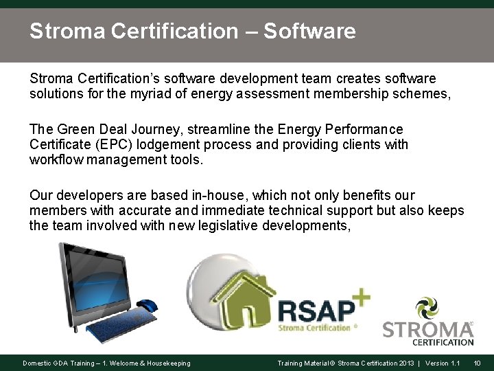 Stroma Certification – Software Stroma Certification’s software development team creates software solutions for the