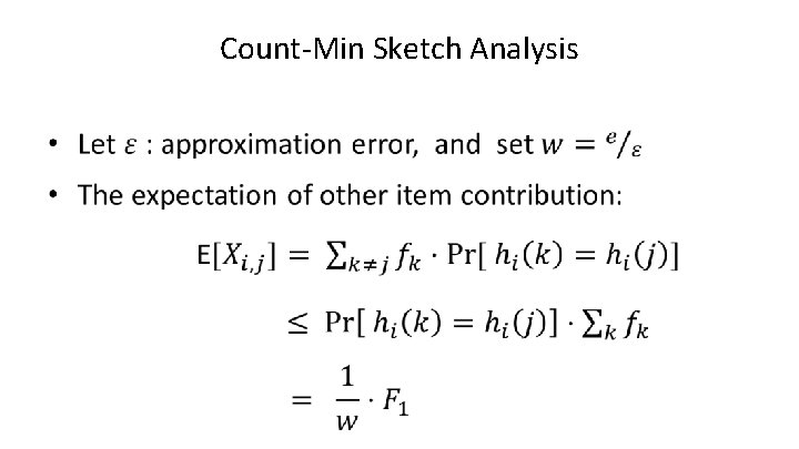 Count-Min Sketch Analysis • 
