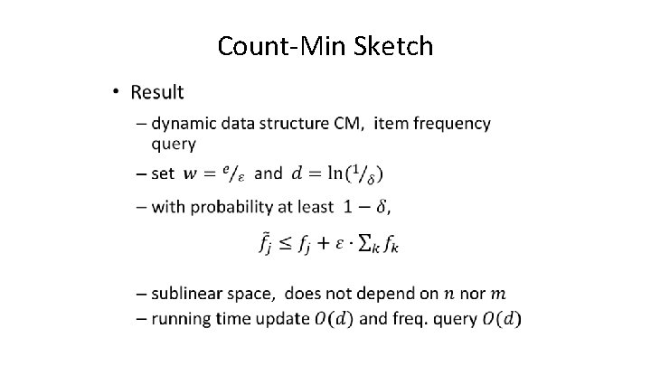 Count-Min Sketch • 