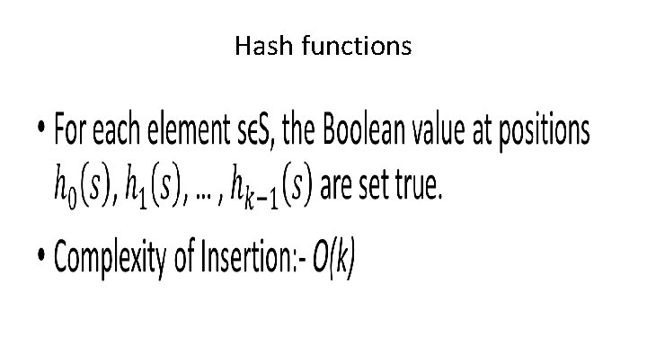 Hash functions • 