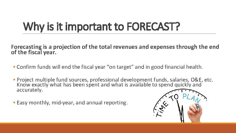 Why is it important to FORECAST? Forecasting is a projection of the total revenues