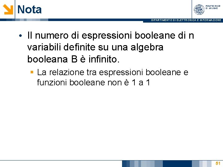 Nota DIPARTIMENTO DI ELETTRONICA E INFORMAZIONE • Il numero di espressioni booleane di n