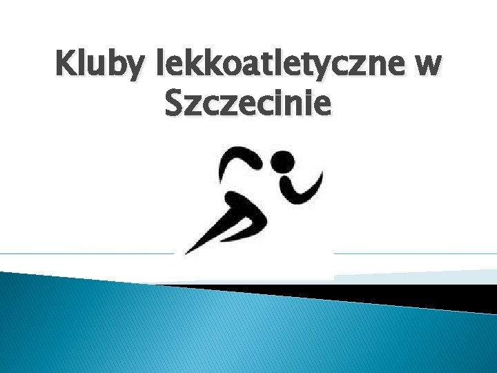Kluby lekkoatletyczne w Szczecinie 