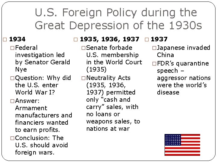 U. S. Foreign Policy during the Great Depression of the 1930 s � 1934