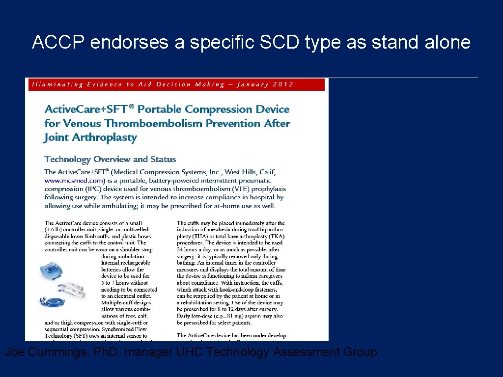 ACCP endorses a specific SCD type as stand alone Joe Cummings, Ph. D, manager