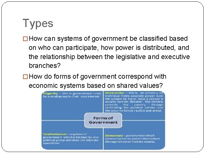 Types � How can systems of government be classified based on who can participate,