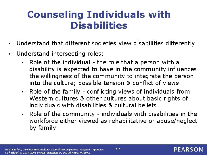 Counseling Individuals with Disabilities • Understand that different societies view disabilities differently • Understand