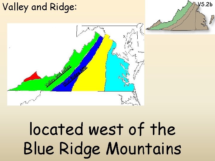 Valley and Ridge: e lle nd a y Va g Rid i R e