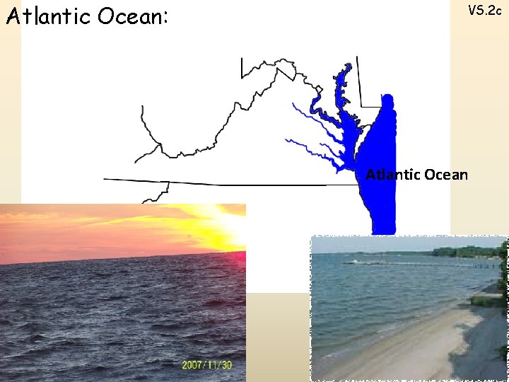 Atlantic Ocean: VS. 2 c Atlantic Ocean 