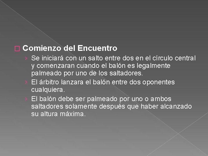 � Comienzo del Encuentro › Se iniciará con un salto entre dos en el