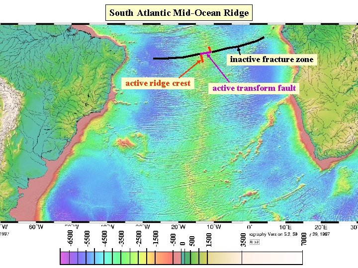 South Atlantic Mid-Ocean Ridge inactive fracture zone 7000 3500 active transform fault 1500 -500