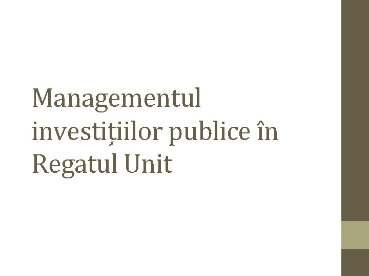 Managementul investițiilor publice în Regatul Unit 