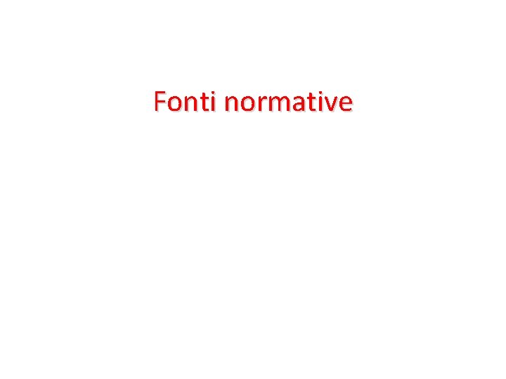 Fonti normative 