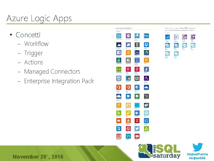 Azure Logic Apps • Concetti – Workflow – Trigger – Actions – Managed Connectors