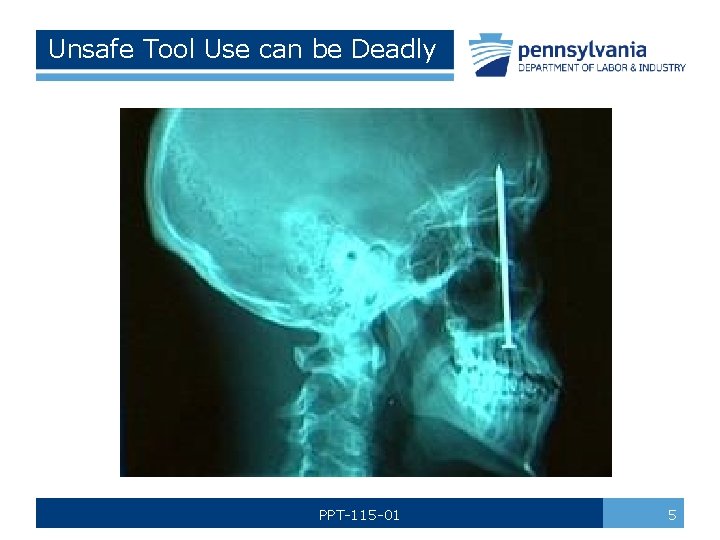 Unsafe Tool Use can be Deadly PPT-115 -01 5 