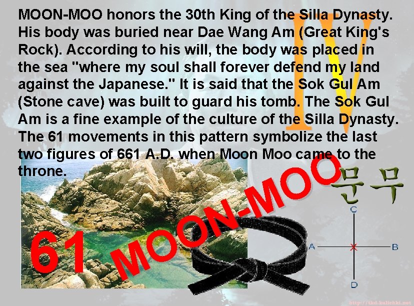 MOON-MOO honors the 30 th King of the Silla Dynasty. His body was buried