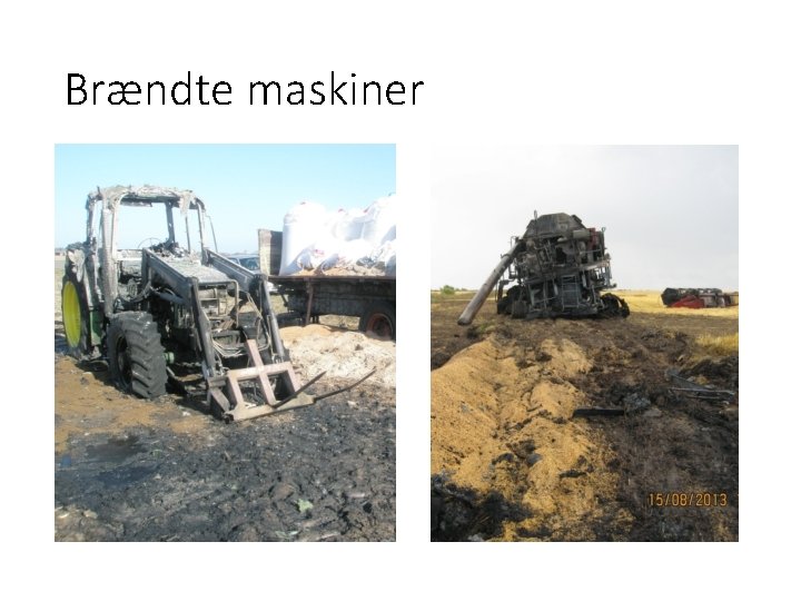 Brændte maskiner 