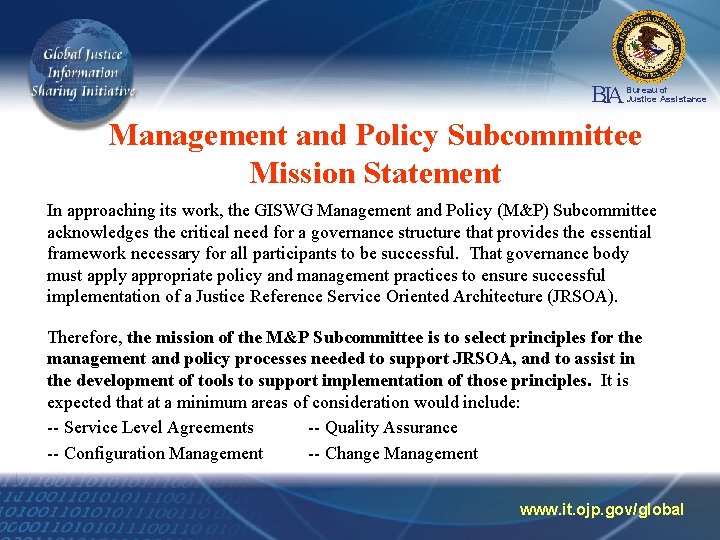 BA J Bureau of Justice Assistance Management and Policy Subcommittee Mission Statement In approaching