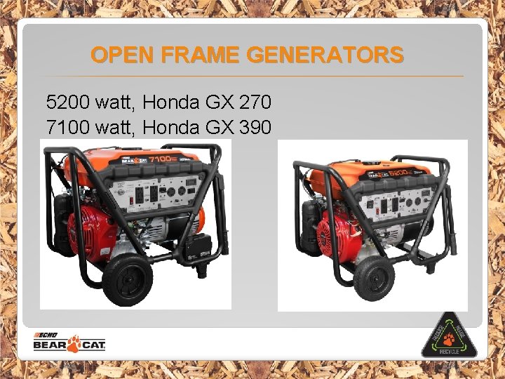OPEN FRAME GENERATORS 5200 watt, Honda GX 270 7100 watt, Honda GX 390 