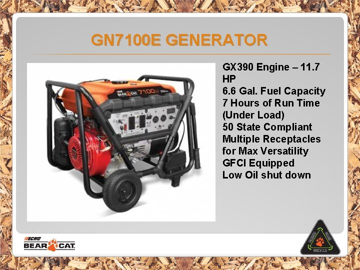 GN 7100 E GENERATOR GX 390 Engine – 11. 7 HP 6. 6 Gal.