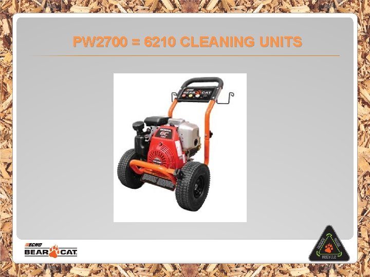 PW 2700 = 6210 CLEANING UNITS 