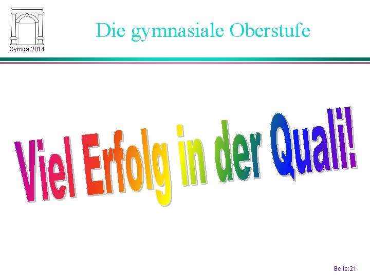 Die gymnasiale Oberstufe Gymga 2014 Seite: 2121 