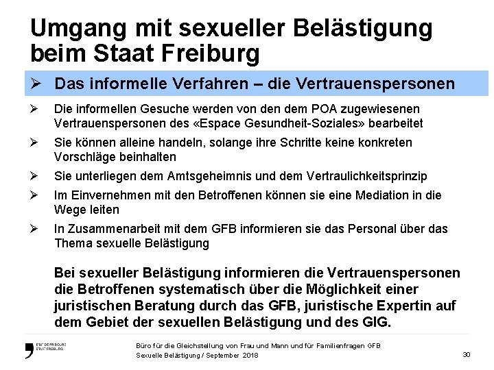 Umgang mit sexueller Belästigung beim Staat Freiburg Ø Das informelle Verfahren – die Vertrauenspersonen