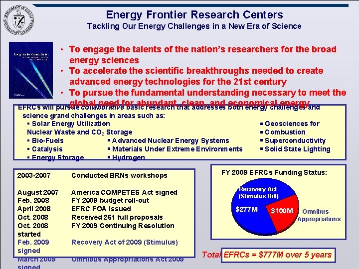 Energy Frontier Research Centers Tackling Our Energy Challenges in a New Era of Science