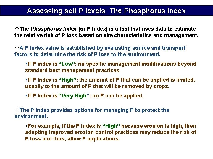 Assessing soil P levels: The Phosphorus Index v. The Phosphorus Index (or P Index)
