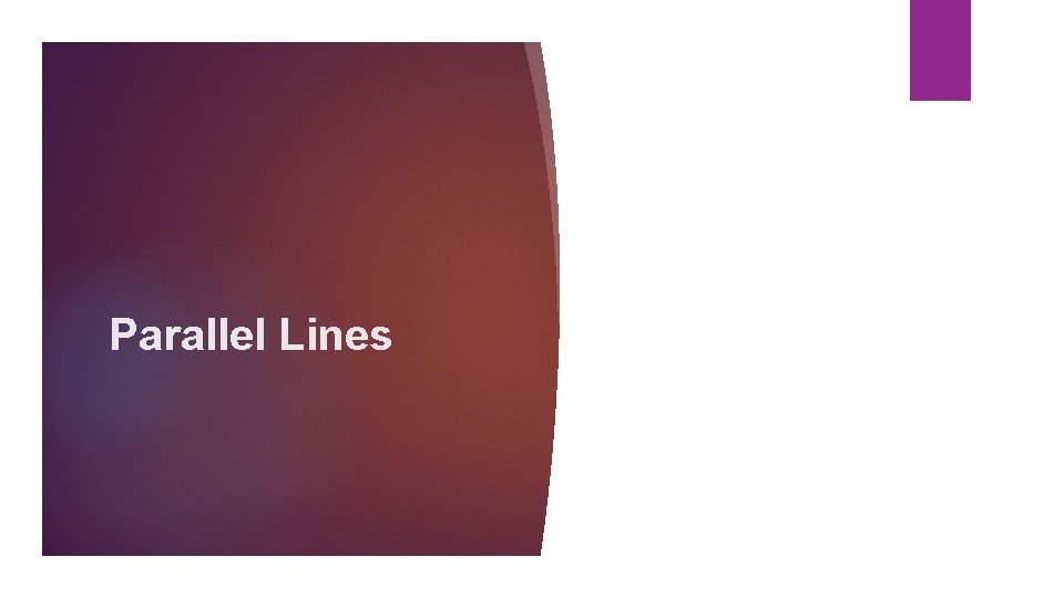 Parallel Lines 