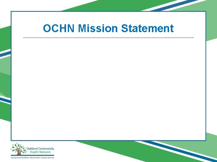 OCHN Mission Statement 
