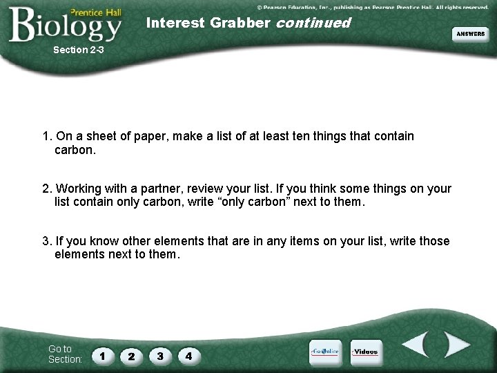 Interest Grabber continued Section 2 -3 1. On a sheet of paper, make a