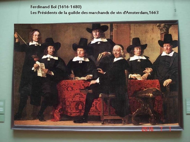 Ferdinand Bol (1616 -1680) Les Présidents de la guilde des marchands de vin d'Amsterdam,