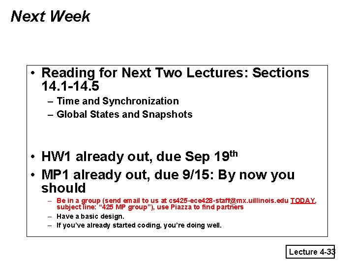 Next Week • Reading for Next Two Lectures: Sections 14. 1 -14. 5 –