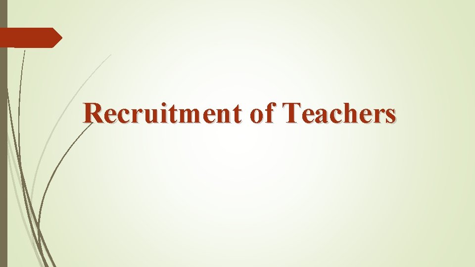 Recruitment of Teachers 