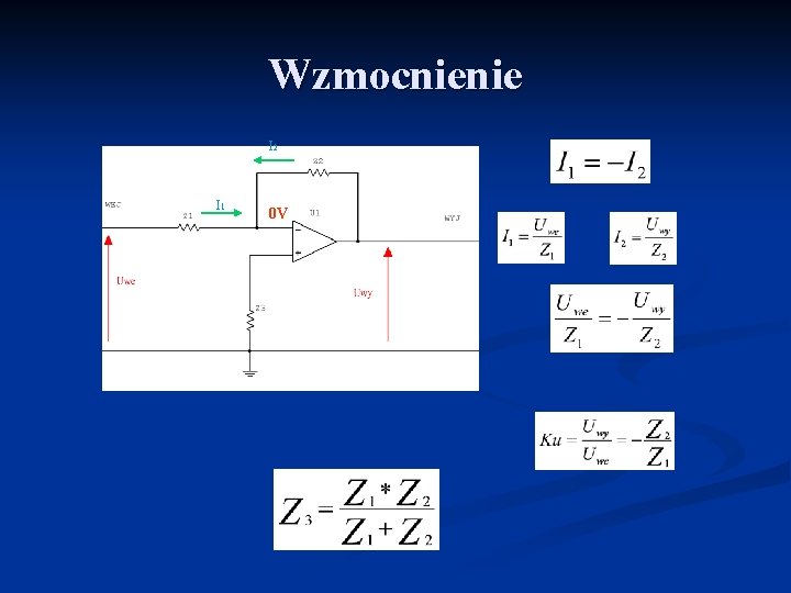 Wzmocnienie I 2 I 1 0 V 