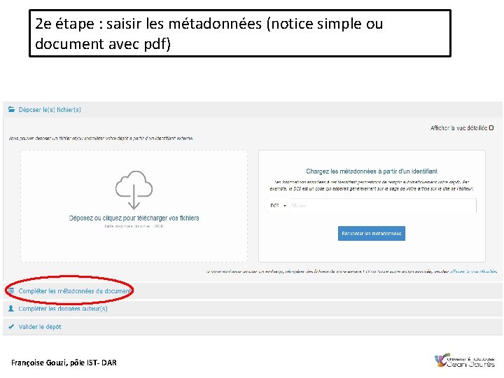 2 e étape : saisir les métadonnées (notice simple ou document avec pdf) Françoise