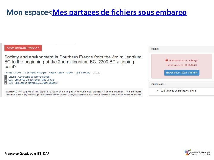 Mon espace<Mes partages de fichiers sous embargo Françoise Gouzi, pôle IST- DAR 