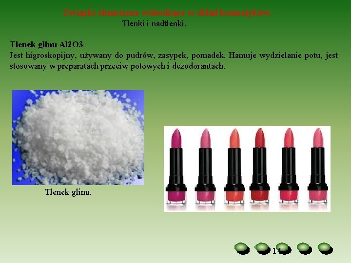 Związki chemiczne wchodzące w skład kosmetyków. Tlenki i nadtlenki. Tlenek glinu Al 2 O